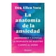 thumbnail image 1 of La Anatomía de la Ansiedad Paidós Ellen Vora, 1 of 2