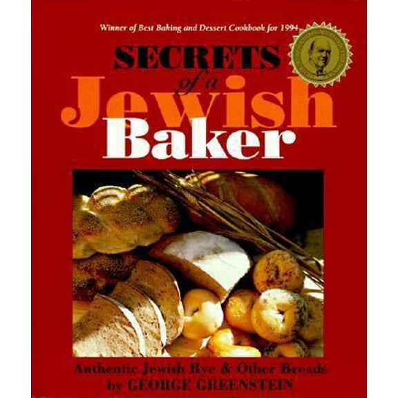 Pre-Owned Secrets of a Jewish Baker: Authentic Jewish Rye and Other Breads (Paperback) 089594605X 9780895946058