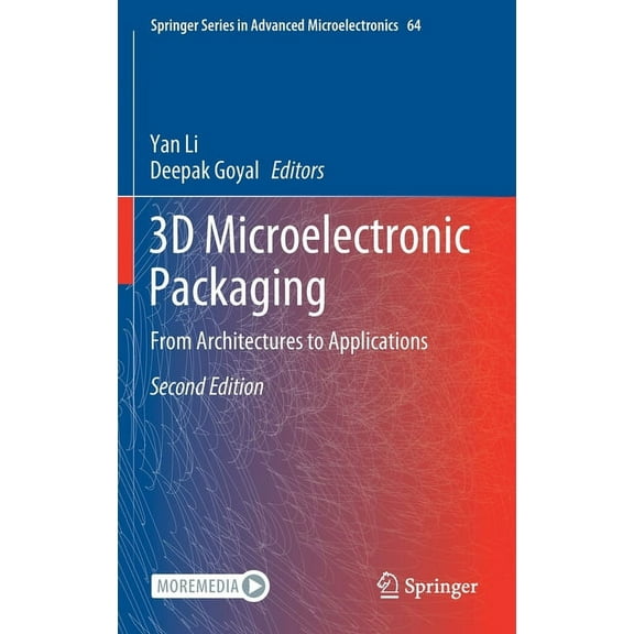 Springer Advanced Microelectronics 3D Microelectronic Packaging: From Architectures to Applications, Book 64, (Hardcover)