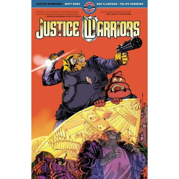 Justice Warriors Justice Warriors, (Paperback)