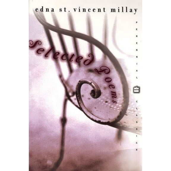 Perennial Classics Selected Poems, Book 47, (Paperback)