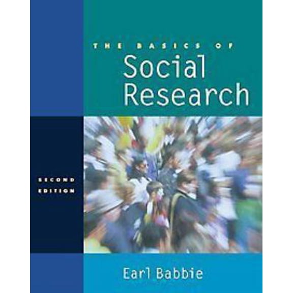 Pre-Owned The Basics of Social Research (with InfoTrac) (Paperback) 0534519040 9780534519049