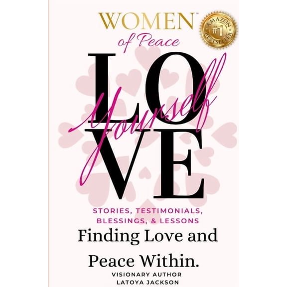 Women of Peace: Finding Love & Peace Within, (Paperback)