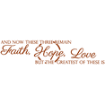 thumbnail image 1 of AND NOW THESE THREE REMAIN, Faith, Hope, Loveâ¦ Vinyl Decal Sticker Quote - Medium - Metallic Copper, 1 of 3