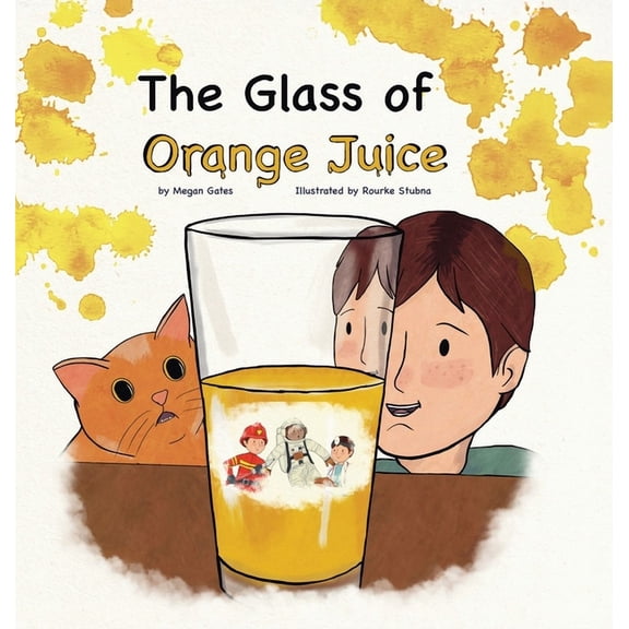 The Glass of Orange Juice, (Hardcover)
