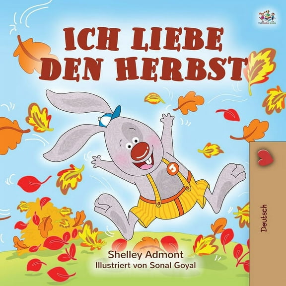 German Bedtime Collection Ich liebe den Herbst: I Love Autumn (German Edition), (Paperback)
