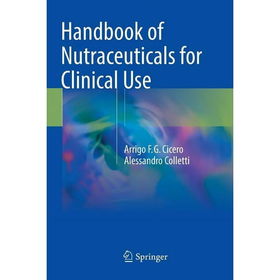 Handbook of Nutraceuticals for Clinical Use, (Paperback)