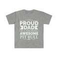 thumbnail image 1 of Proud dad of an awesome Pit bull Unisex T-shirt S-3XL Dog Dad Father's Day, 1 of 2