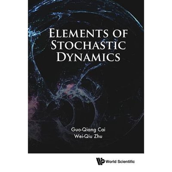 Pre-Owned Elements of Stochastic Dynamics (Hardcover) by Cai Guo-Qiang