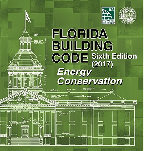 Pre-Owned Florida Building Code - Energy Conservation, Sixth Edition (2017), 9781609836955, 1609836952, Paperback,