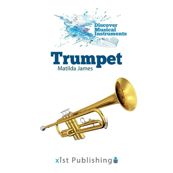 Discover Musical Instruments Trumpet, (Paperback)