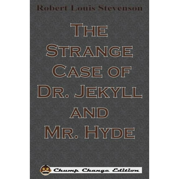 The Strange Case of Dr. Jekyll and Mr. Hyde, (Paperback)