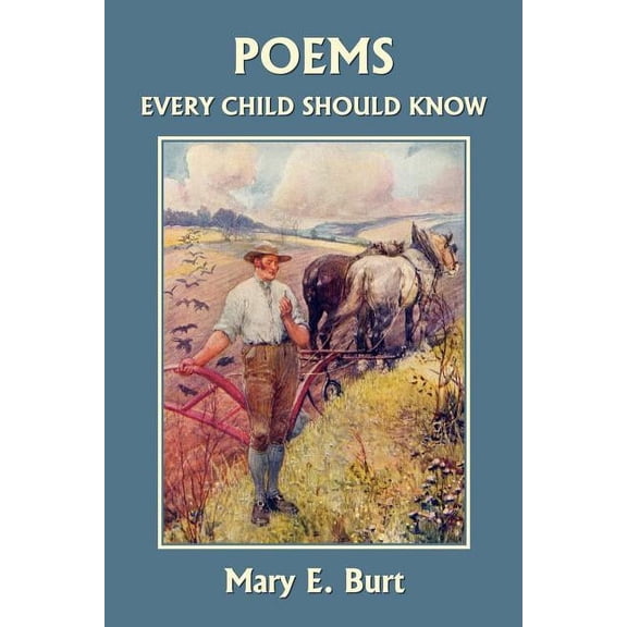 Poems Every Child Should Know (Yesterday's Classics), (Paperback)
