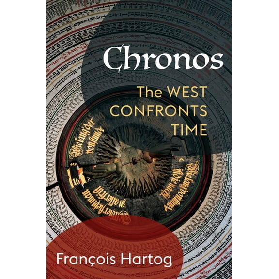 European Perspectives: A Social Thought  Chronos: The West Confronts Time, (Paperback)