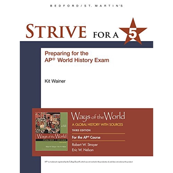 Pre-Owned Strive for a 5 for Ways of the World for the Ap(r) Course, 2017 Update (Paperback) 1319174035 9781319174033
