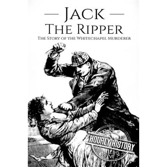 Pre-Owned Biographies of Serial Killers: Jack the Ripper: The Story of the Whitechapel Murderer (Paperback)