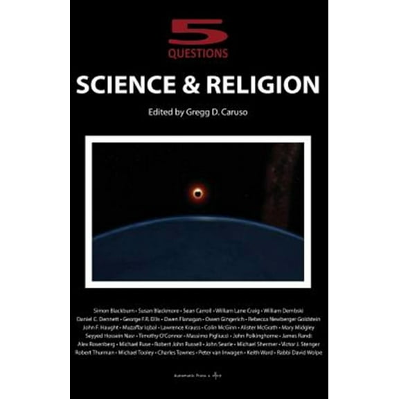Science and Religion: 5 Questions (Paperback) by Gregg D Caruso