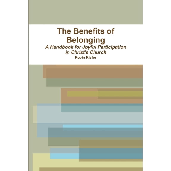 The Benefits of Belonging, (Paperback)