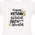 thumbnail image 4 of Inktastic Happy Birthday to the Sweetest Cousin in the World Girls Long Sleeve Baby Bodysuit, 4 of 5