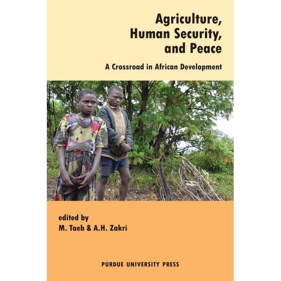 Agriculture, Human Security, and Global Peace, (Paperback)