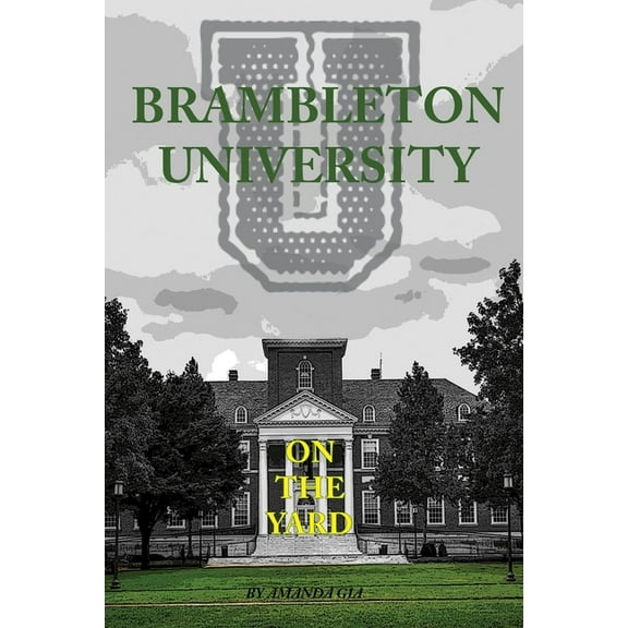 Brambleton University: On the Yard