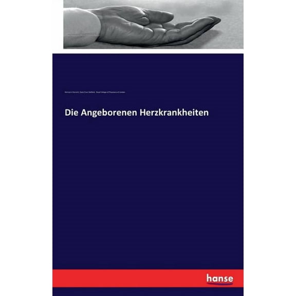 Die Angeborenen Herzkrankheiten, (Paperback)