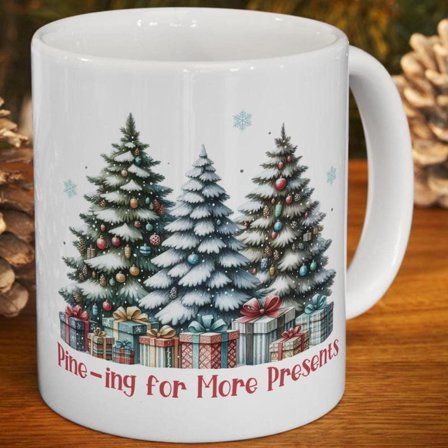 CH1Ristmas Tree Mug - Pine-ing for More Presentoliday Ceramic Cup Winter