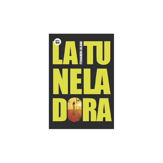 La tuneladora Bambú 9788483430064