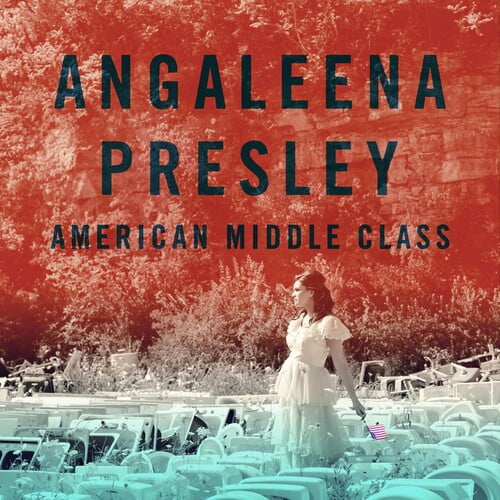 Angaleena Presley - American Middle Class - Country - CD
