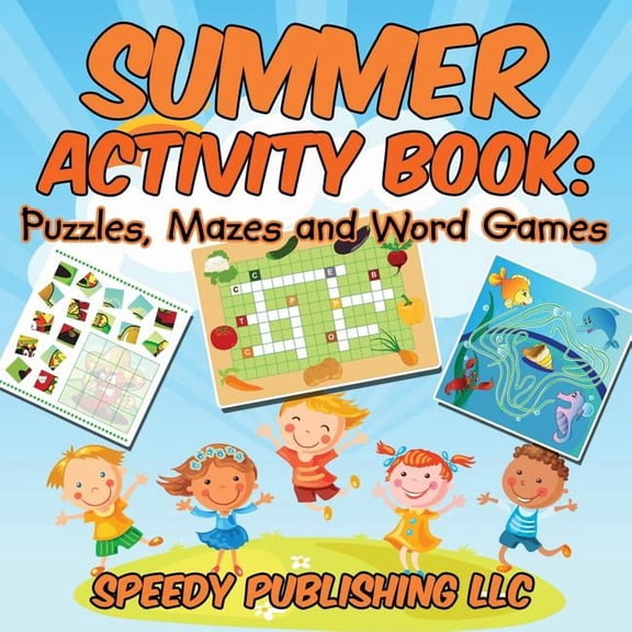 Summer Activity Book: Puzzles, Mazes and Word Games, (Paperback)
