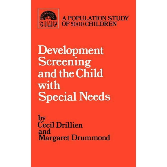 Clinics in Developmental Medicine Developmental screening and the child with special needs, Book 86, (Hardcover)