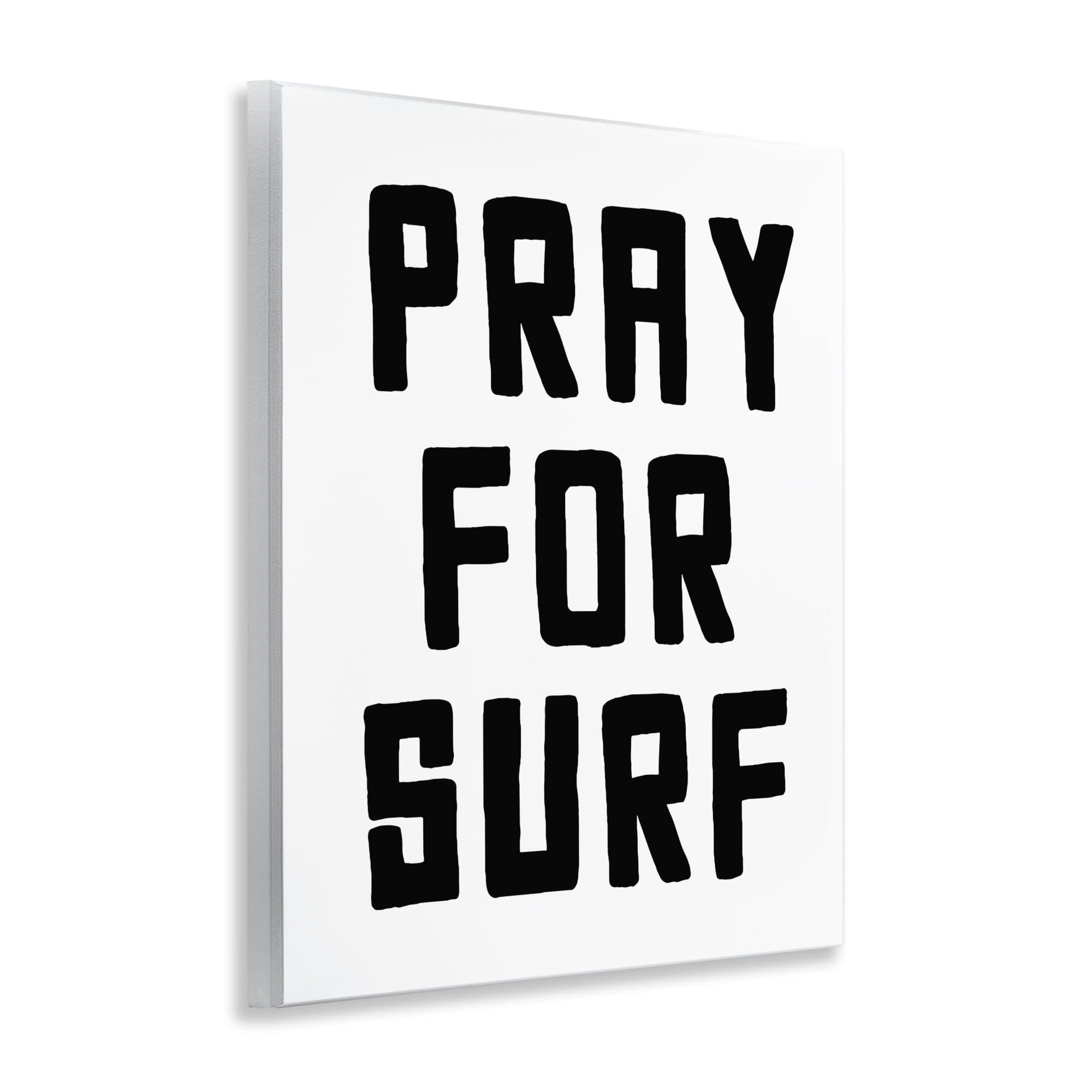 Pray For Surf Simple Sentiment Wall Plaque Art, design by Lettered and Lined