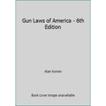 thumbnail image 1 of Pre-Owned Gun Laws of America - 6th Edition (Paperback) 1889632244 9781889632247, 1 of 1