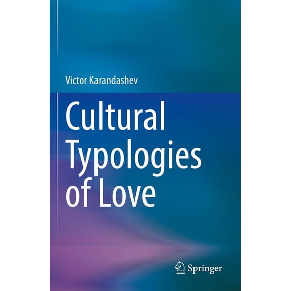 Cultural Typologies of Love, (Paperback)