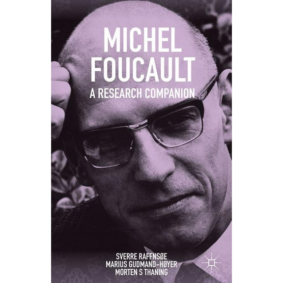 Michel Foucault: A Research Companion, (Hardcover)