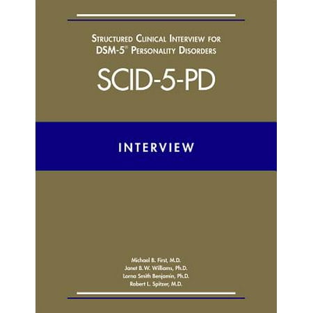 - User's Guide for the Structured Clinical Interview for Dsm-5(r) Disorders -- Clinician Version (Scid-5-CV)