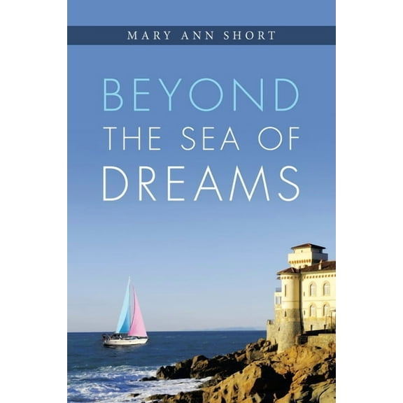 Beyond the Sea of Dreams