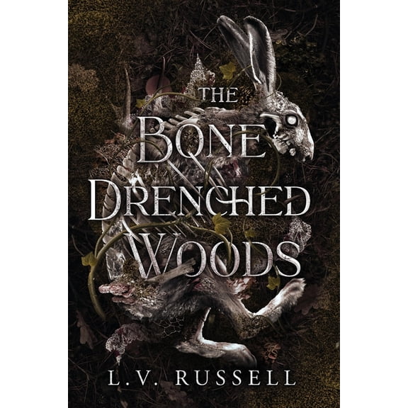 The Bone Drenched Woods, (Paperback)