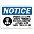 thumbnail image 1 of SignMission OS-NS-A-1824-L-18157 Panneau de Signalisation OSHA 18 x 24 Po - Lunettes de Sécurité et Protection Auditive, 1 of 1
