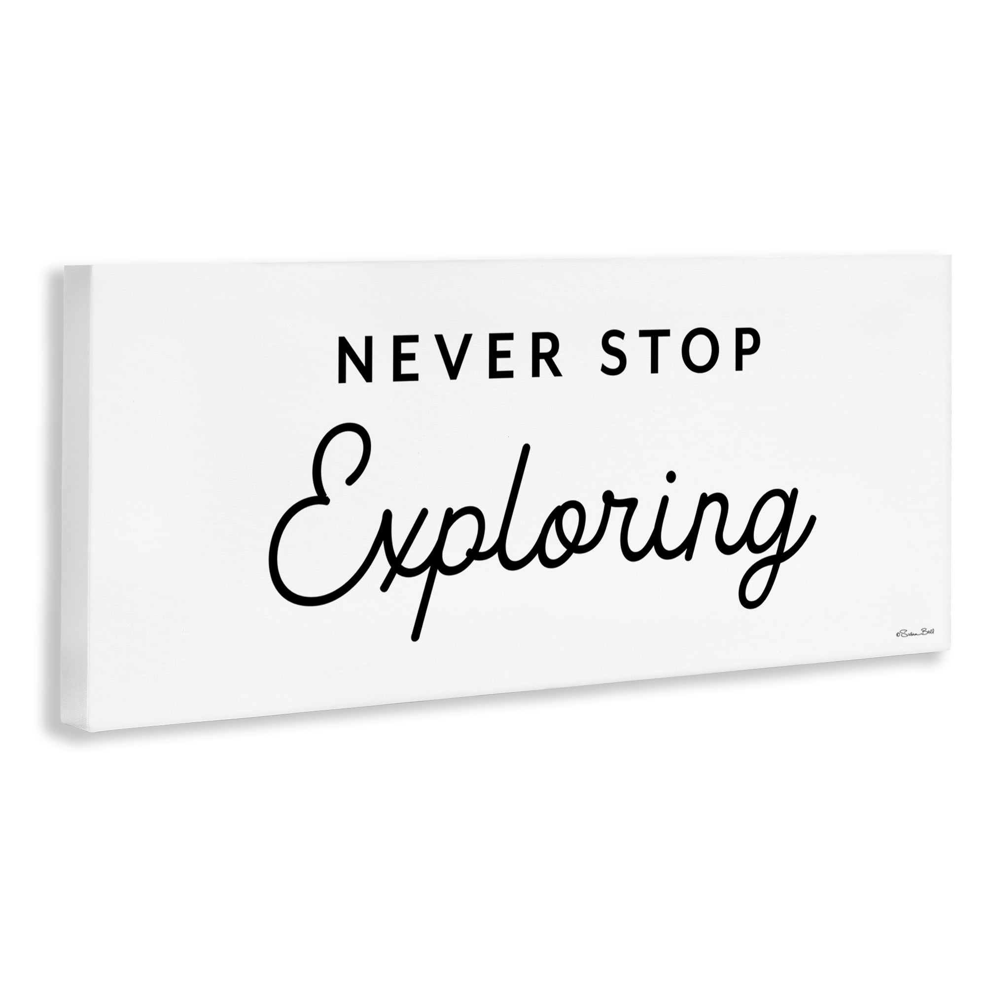 Stupell Industries Never Stop Exploring Typography Painting Gallery Wrapped Canvas Art Print Wall Art, 24 x 10