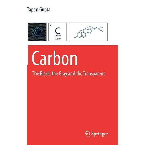 Carbon: The Black, the Gray and the Transparent, (Hardcover)