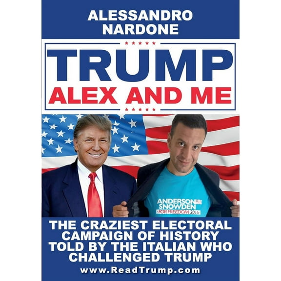 Trump, Alex and me (Paperback)