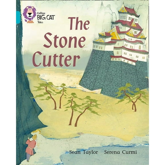 Collins Big Cat The Stone Cutter: Band 07/Turquoise, (Paperback)