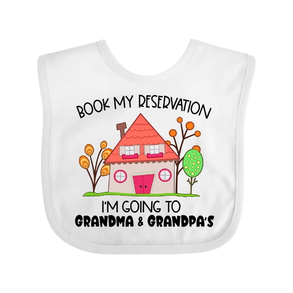 Inktastic Book My Reservation I'm Going to Grandma and Grandpa's Boys or Girls Baby Bib