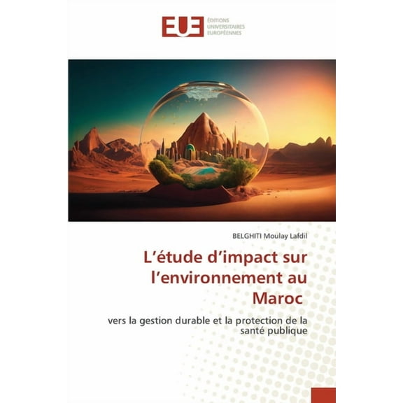 L'Ã©tude d'impact sur l'environnement au Maroc, (Paperback)