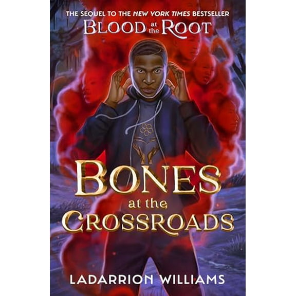 Pre-Owned Bones at the Crossroads (Blood at the Root), 9780593711965, 0593711963, Hardcover,