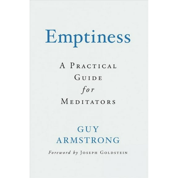Emptiness : A Practical Guide for Meditators (Hardcover)