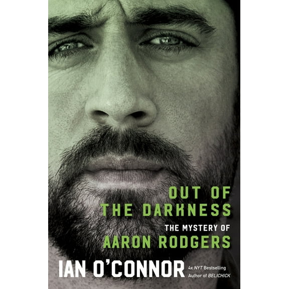 Out of the Darkness: The Mystery of Aaron Rodgers, (Paperback)