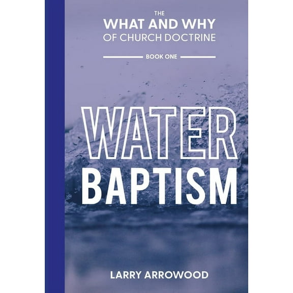 The What and Why of Church Doctrine (Hardcover)