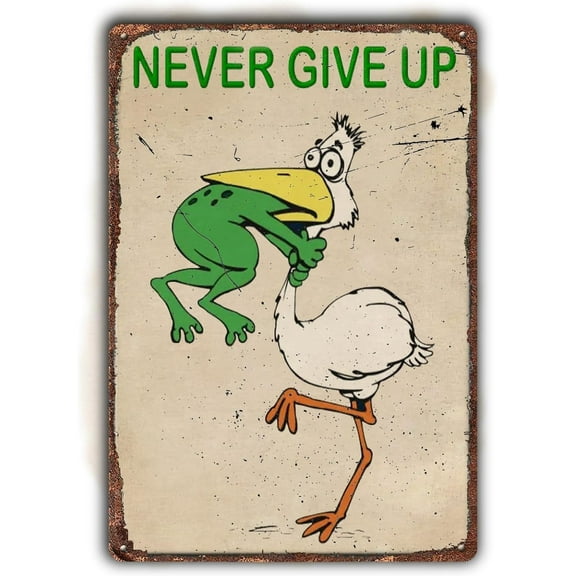 Never Give up Sign Vintage Metal Tin Signs Never Give up Frog Room Sign Retro Style Studio door Decor for Bathroom Living Room wall decorations 12x8 Inch